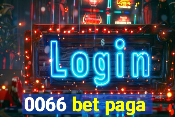 0066 bet paga